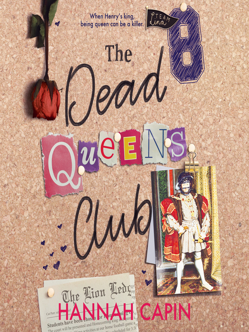 Title details for The Dead Queens Club by Hannah Capin - Available